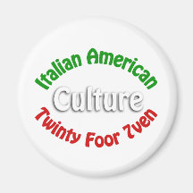 Italian American Culture Fridge Magnet