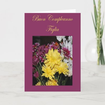 Italian Birthday Daughter Card by cardsofmanylanguages