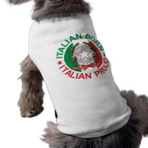 Italian Born Italian Proud pet clothing by allworldtees Italian Born Italian Proud pet clothing