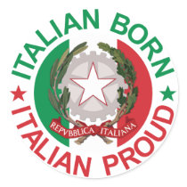Italian Born Italian Proud stickers