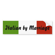 Italian by Marriage Bumper Sticker bumper stickers by biscottimafia Italian by Marriage Bumper Sticker bumper stickers
