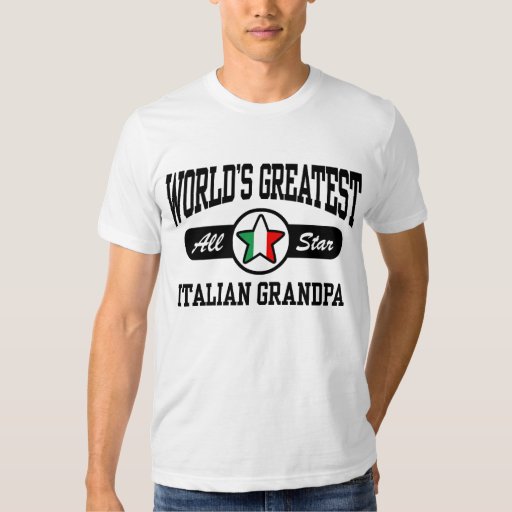 Italian Grandpa TShirt Zazzle