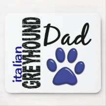 Italian Greyhound Dad 2 Mousepad