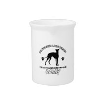 Italian Greyhound Dog Daddy Drink Pitcher