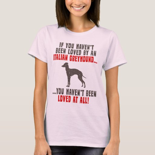 italian greyhound t shirt