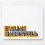Italian hardstyle mousepads