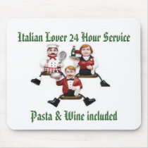 Italian Lover 24 Hour Service Pasta & Wine include mousepads by CaringHearts Italian Lover 24 Hour Service Pasta & Wine include mousepads