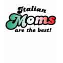 Italian Mom t-shirts by magarmor Italian Mom t-shirts