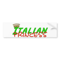 Italian Princess With Crown bumper stickers