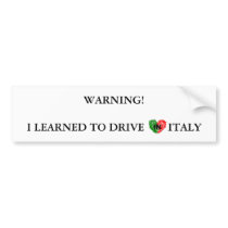 Italian warning for drivers bumper stickers