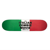 Italian Zombie Movie Skateboard