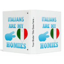 Italians are my Homies Binders