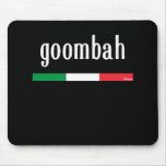ITALY Goombah  WHITE Mouse Pad