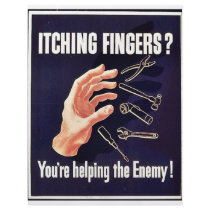 Itching Fingers? flyers by ww2posters Itching Fingers? flyers