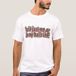 my balls itch shirt