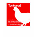 iTortured Chicken t-shirts by veganoflight iTortured Chicken t-shirts