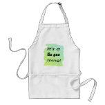 It's a Ba gua thing! aprons
