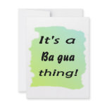 It's a Ba gua thing! Personalized Invitations