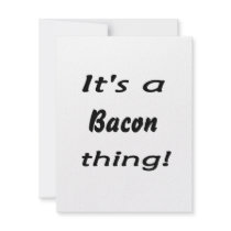 It's a bacon thing! announcements