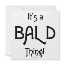 It's a Bald Thing! Custom Announcement