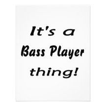 It's a bass player thing! Bass guitar attitude Custom Invites