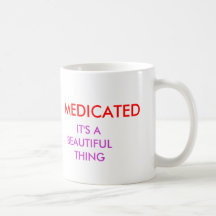 IT'S A        BEAUTIFUL          THING... COFFEE MUG