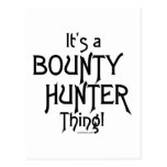 It's a Bounty Hunter Thing! Post Cards