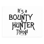 It's a Bounty Hunter Thing! Post Cards