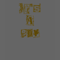 It's A Boy t-shirts