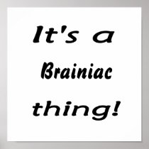 It's a Brainiac thing! Print