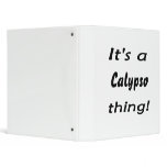 It's a calypso thing! binders