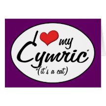 It's a Cat! I Love My Cymric Card