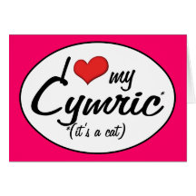 It's a Cat! I Love My Cymric Card