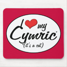 It's a Cat! I Love My Cymric Mouse Pads