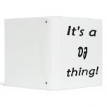 It's a DJ thing binders