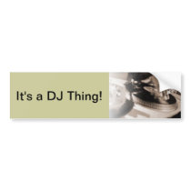 It's a DJ Thing! bumper stickers