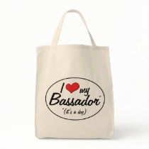 It's a Dog! I Love My Bassador Bags