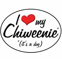 It's a Dog! I Love My Chiweenie Photo Cut Outs