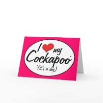 It's a Dog! I Love My Cockapoo Greeting Cards