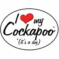 It's a Dog! I Love My Cockapoo Photo Sculptures