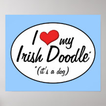 It's a Dog! I Love My Irish Doodle Print