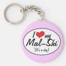 It's a Dog! I Love My Mal-Shi Key Chains