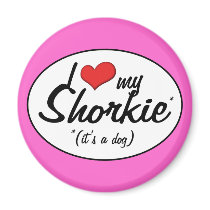It's a Dog! I Love My Shorkie magnets
