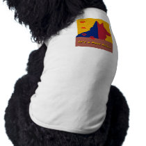 'It's a Dogs Life' Pet T-Shirt pet clothing by ShinScape 'It's a Dogs Life' Pet T-Shirt pet clothing