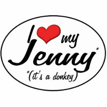 It's a Donkey! I Love My Jenny Cut Out