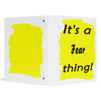 It's a Fear thing! Vinyl Binders