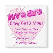 It's a Girl! Birth Announcement Magnet by rosaamarilla It's a Girl! Birth Announcement Magnet