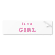 It's a Girl Bumper Stickers