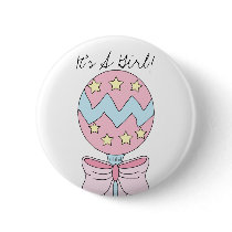 It's A Girl Button