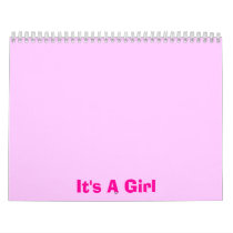 It's A Girl calendars by sirtobster It's A Girl calendars